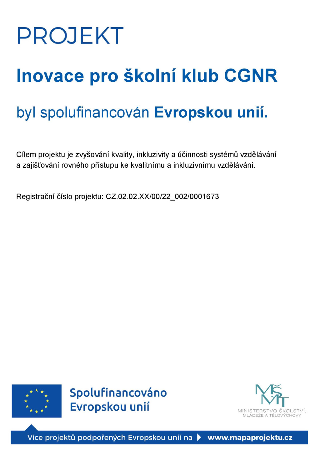 Inovace pro školní klub CGNR